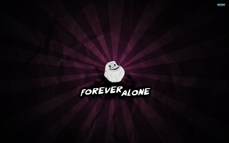 Forever Alone meme wallpaper