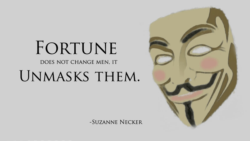 Fortune unmasking quote