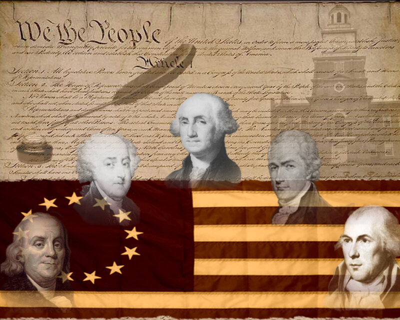 Founding Fathers and Constitution