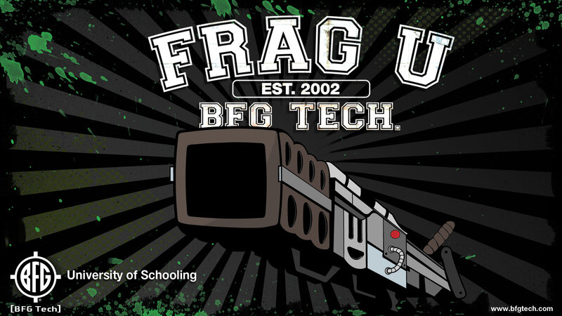 Frag U BFG Tech