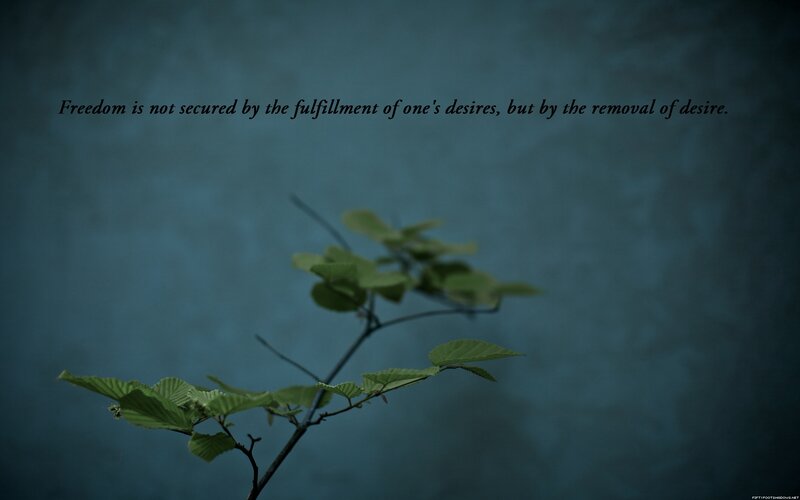 Freedom through desire removal