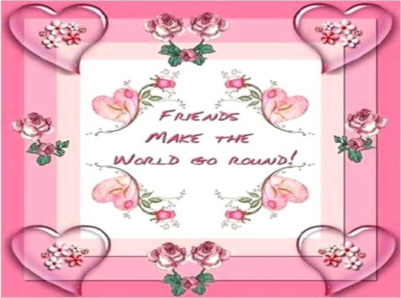 Friends make the world go round