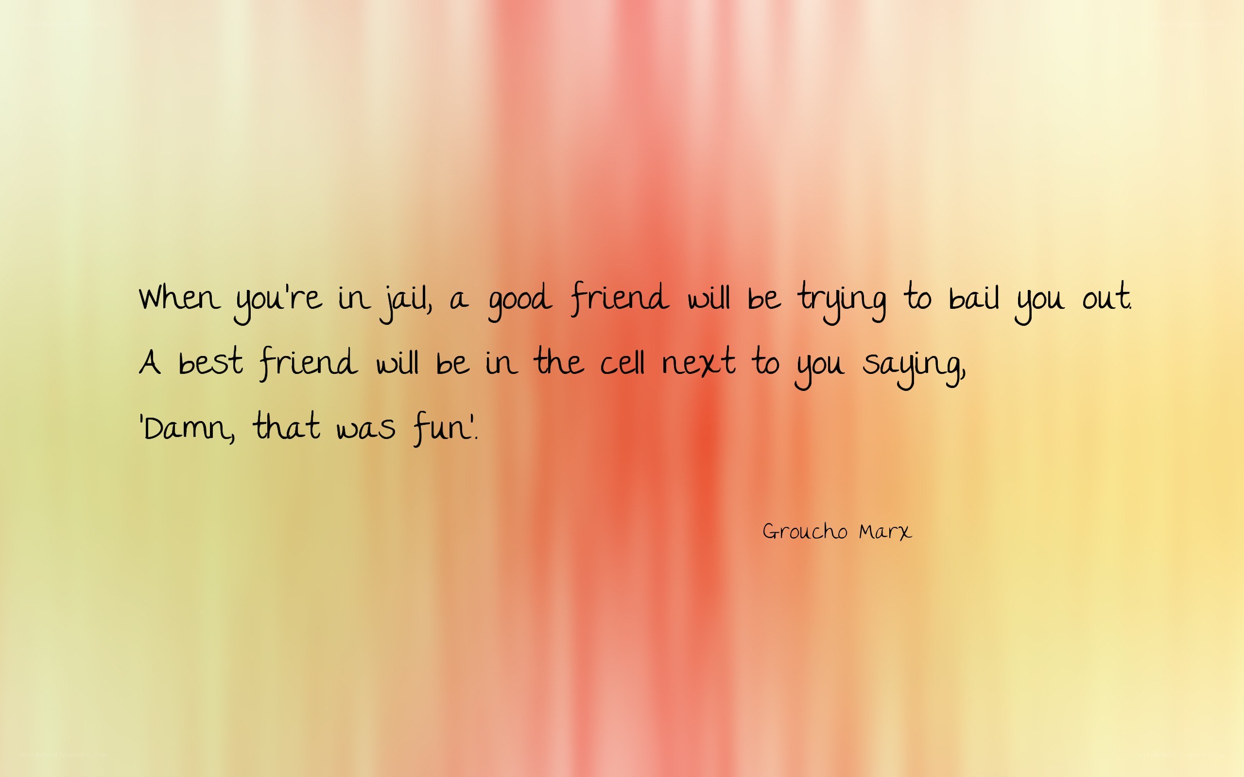 Friendship quote about jail