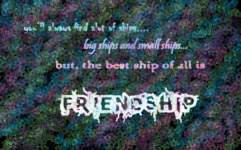 Friendship ship quote