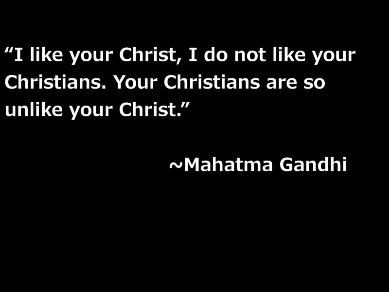 Gandhi quote on Christians