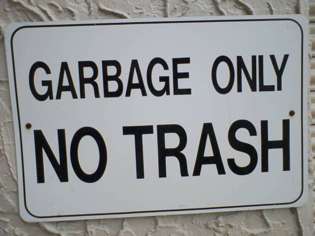 garbage only no trash sign