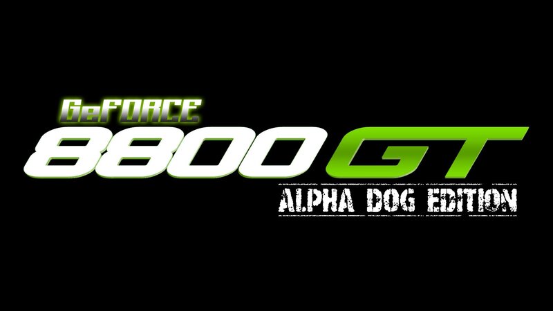 GeForce 8800 GT Alpha Dog Edition
