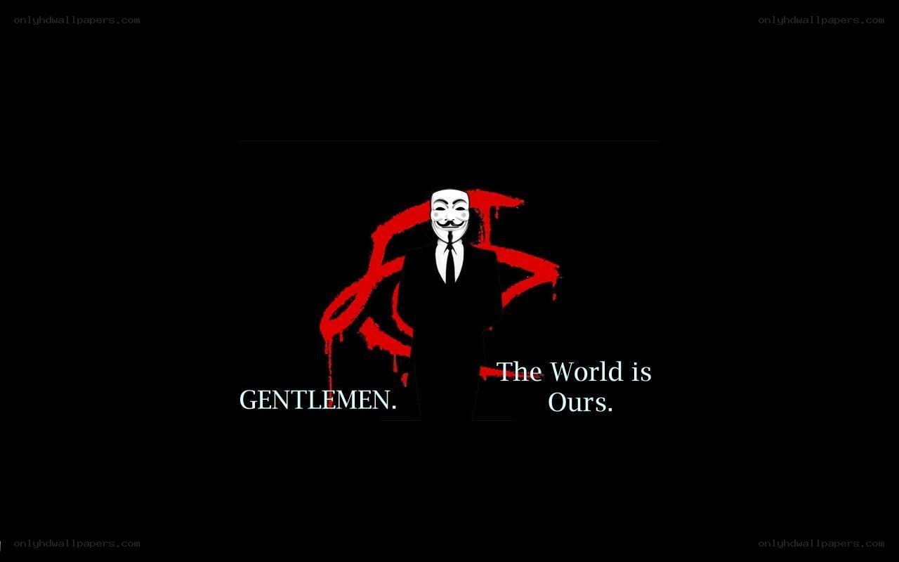 Gentlemen, the world is ours