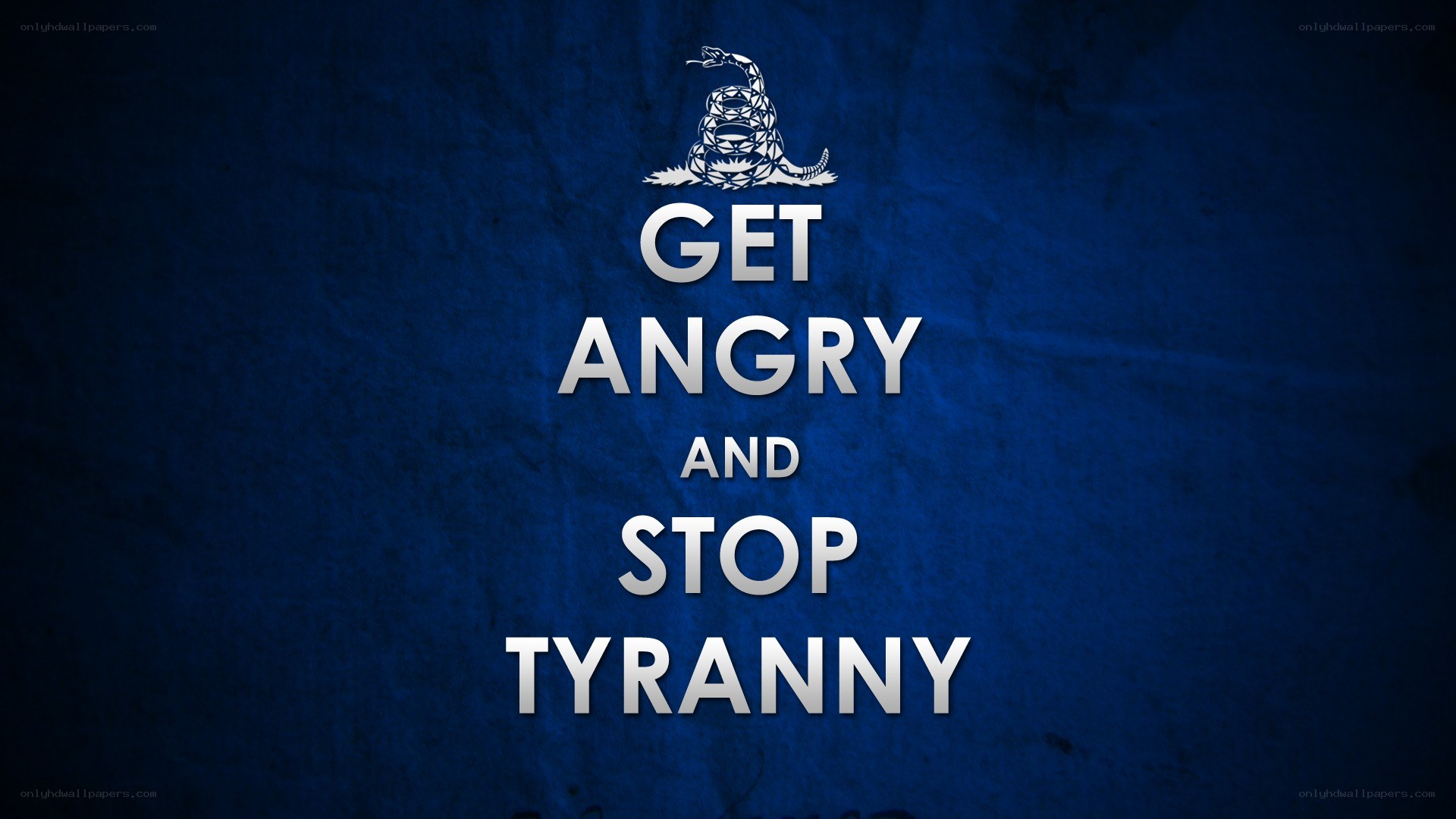 Get Angry and Stop Tyranny