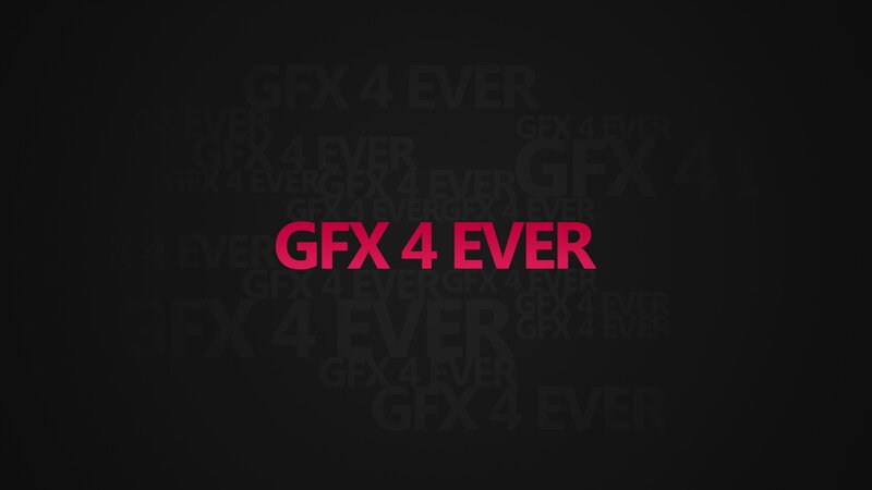 GFX 4 Ever text graphic