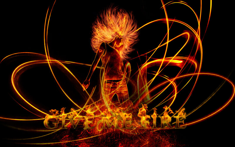 Give Me Fire