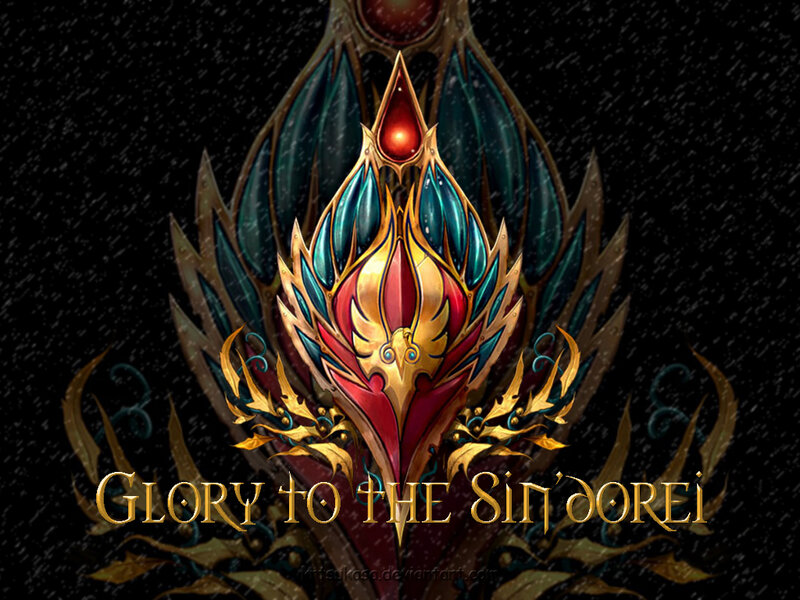 Glory to the Sin'dorei