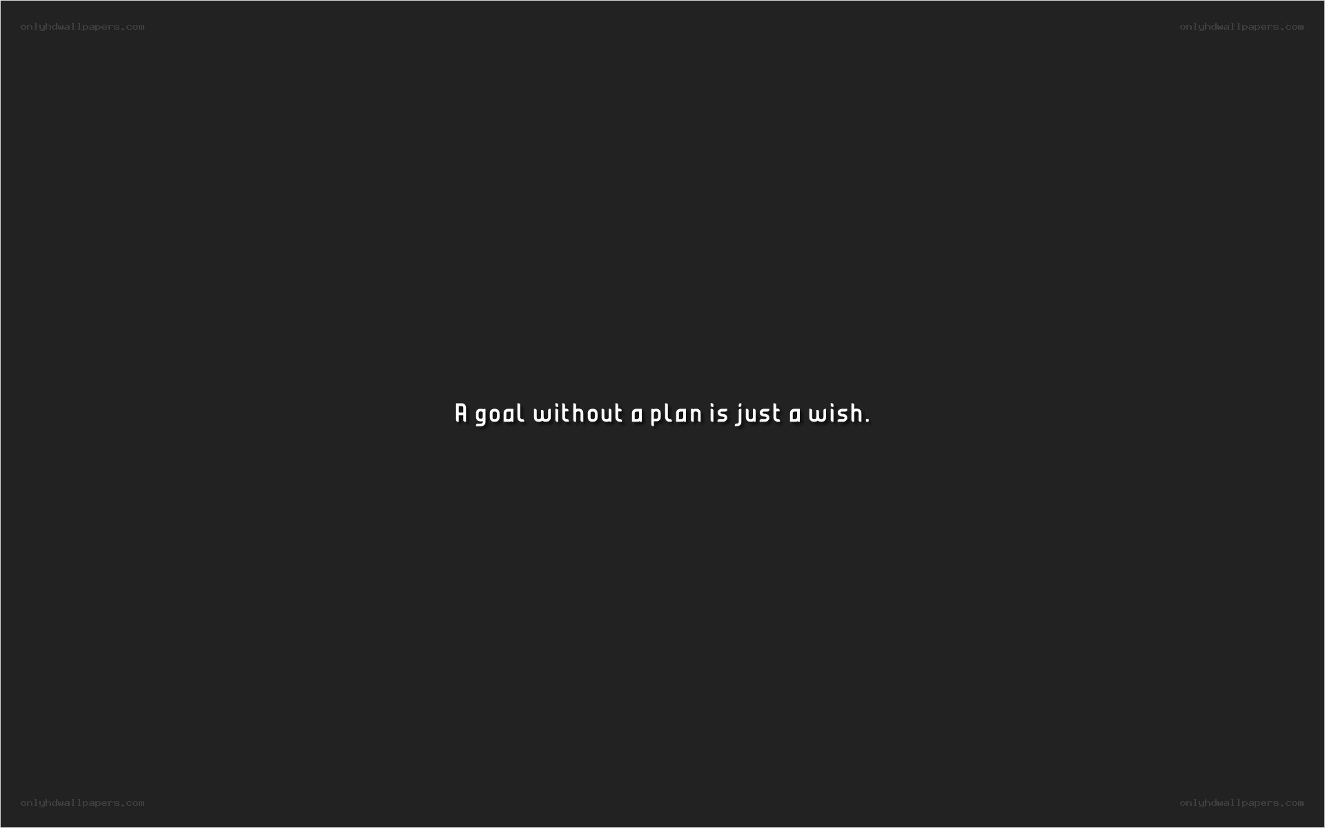 goal without a plan