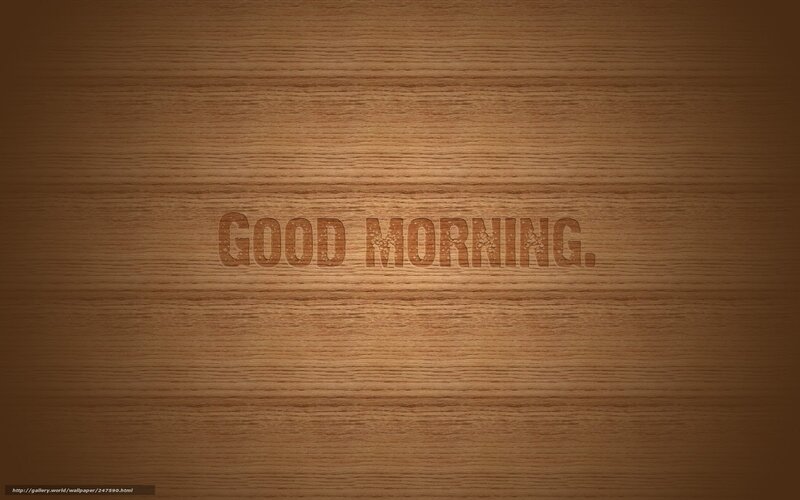 Good morning wooden texture