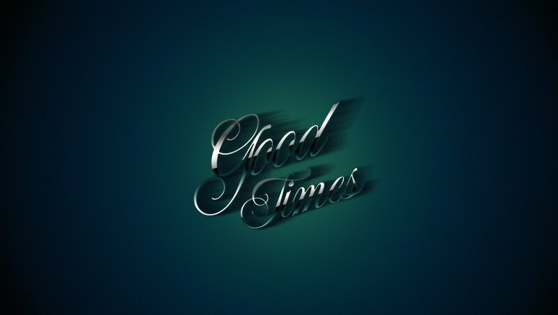 Good Times text art