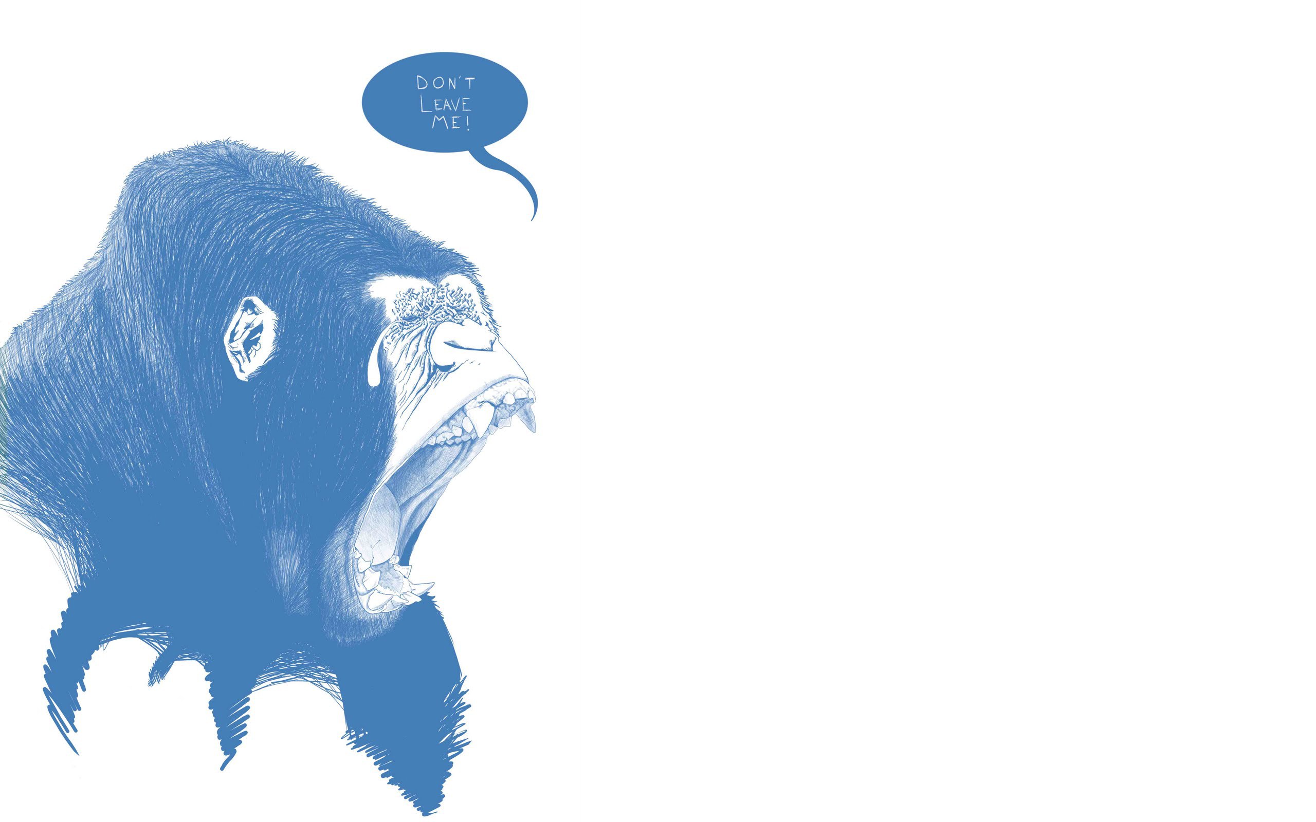 gorilla shouting don't leave me