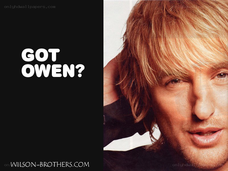 Got Owen? Wilson Brothers