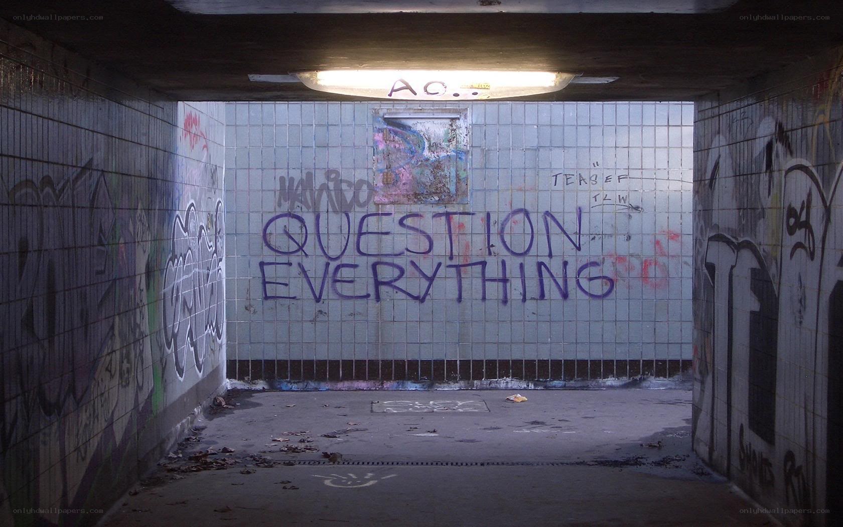 graffiti tunnel with question everything
