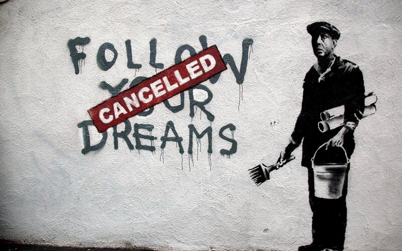 graffiti with cancelled dream