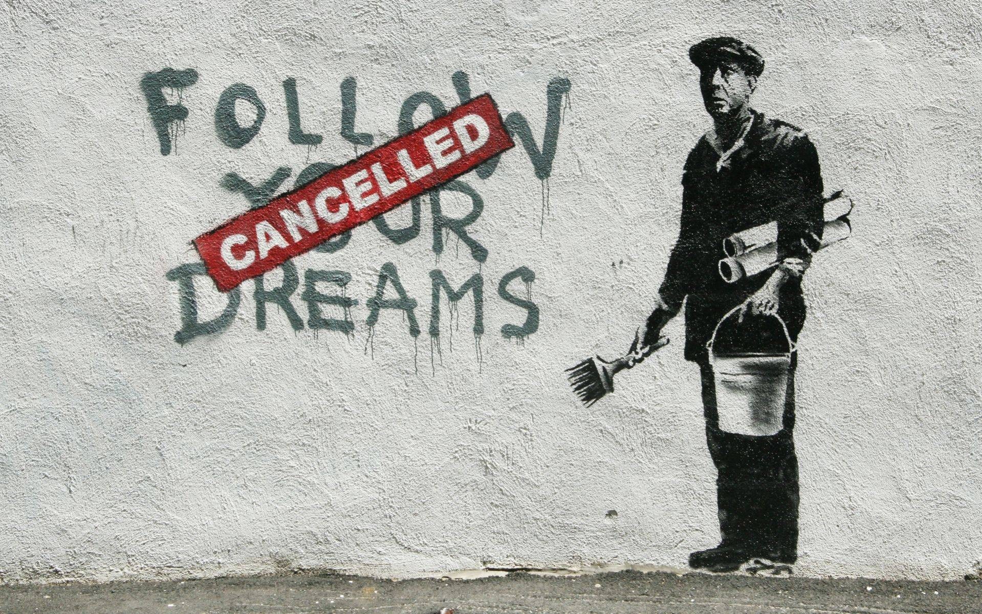 graffiti with cancelled dream
