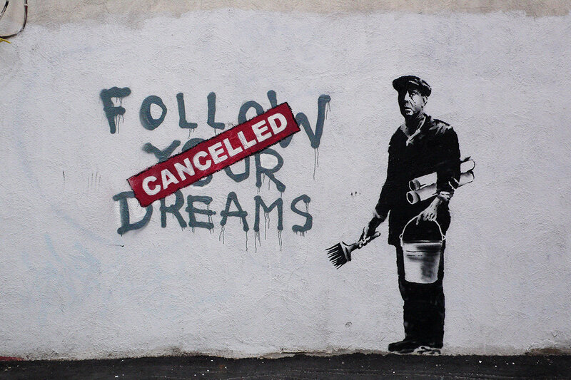 graffiti with cancelled dreams