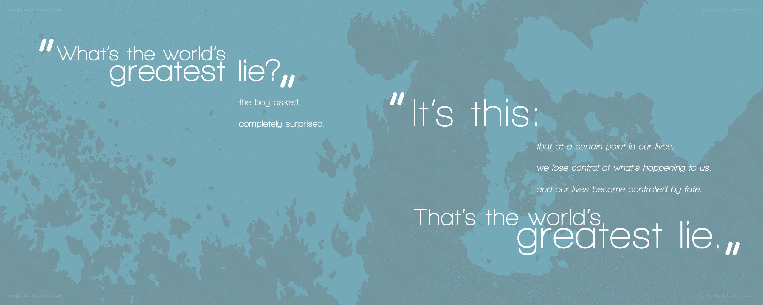 greatest lie quote