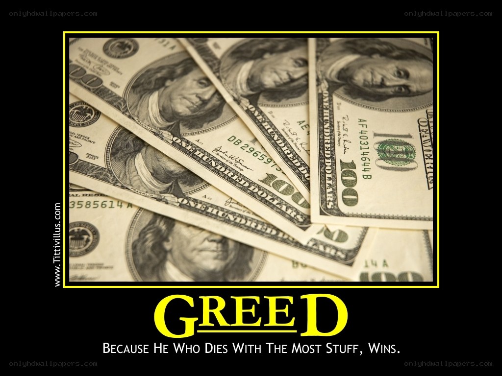Greed Motivational Poster