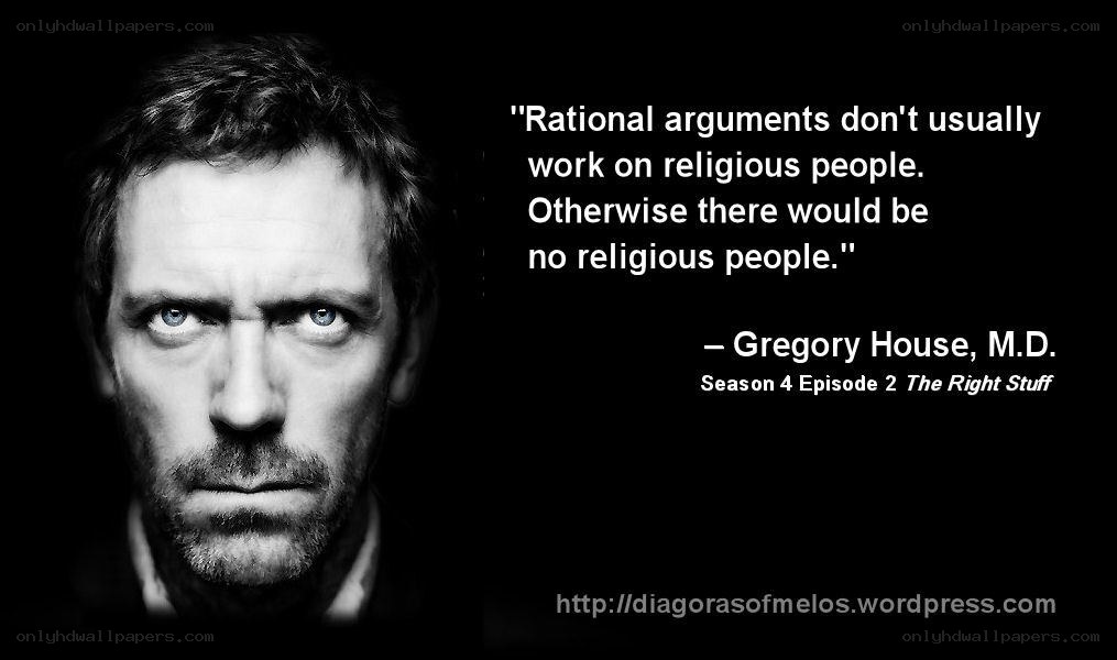 Gregory House quote