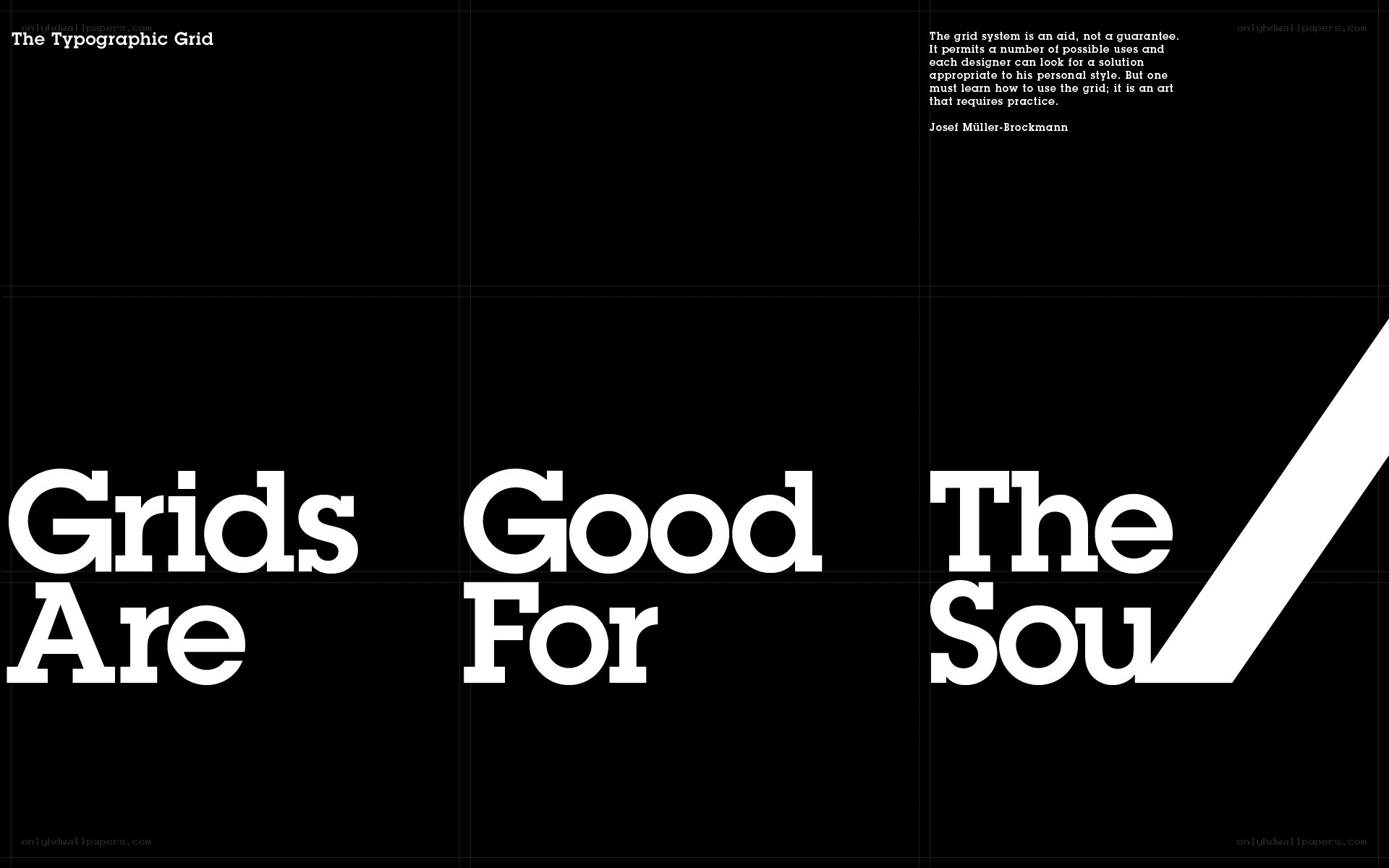 Grids Are Good For The Soul