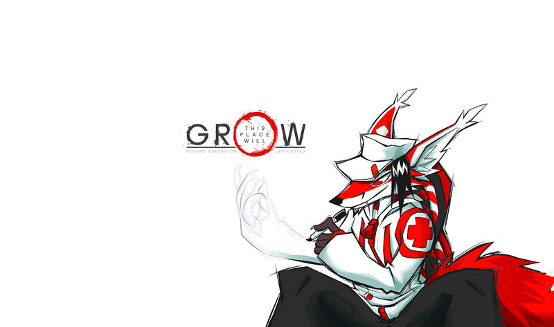 Grow: This Place Will