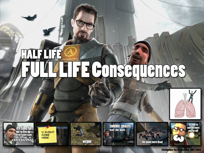 Half-Life: Full Life Consequences