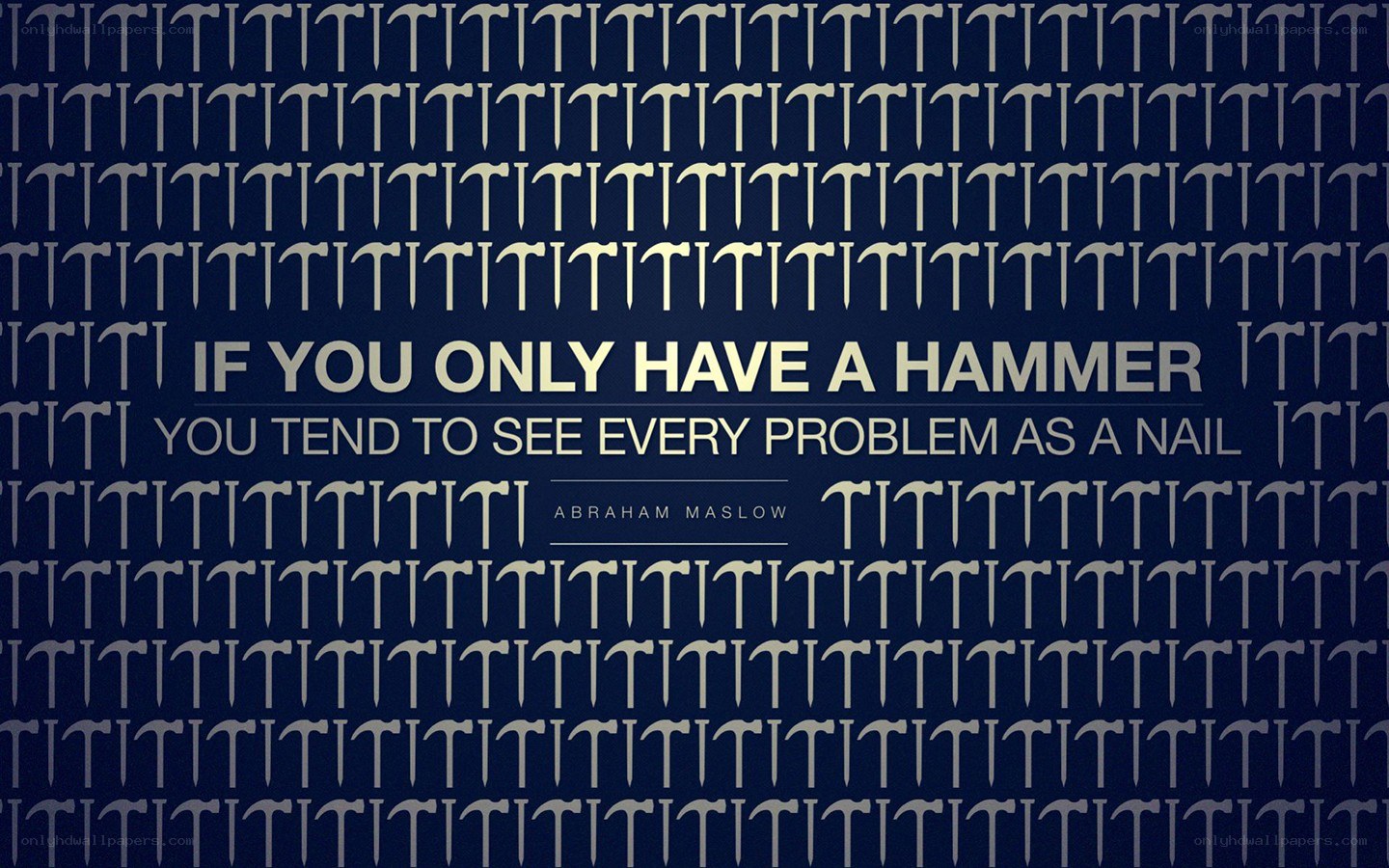 Hammer and nail quote