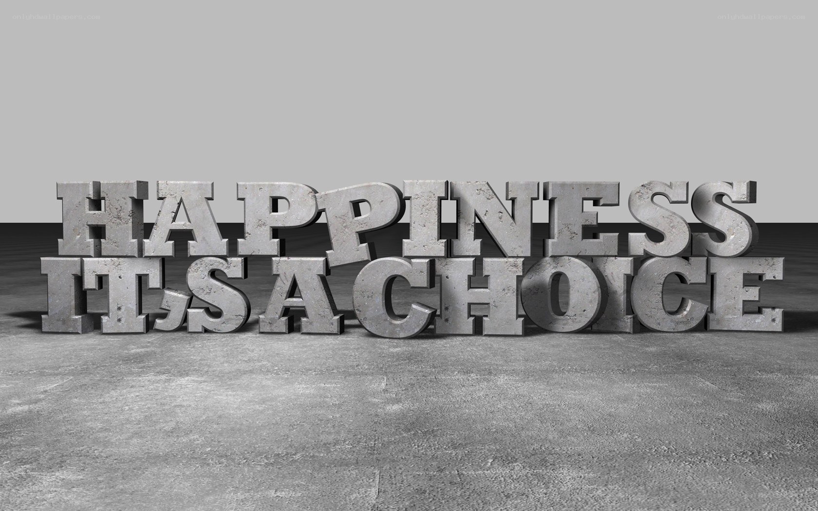 Happiness is a choice