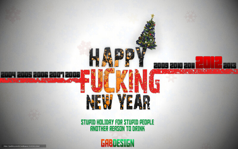 Happy Fucking New Year