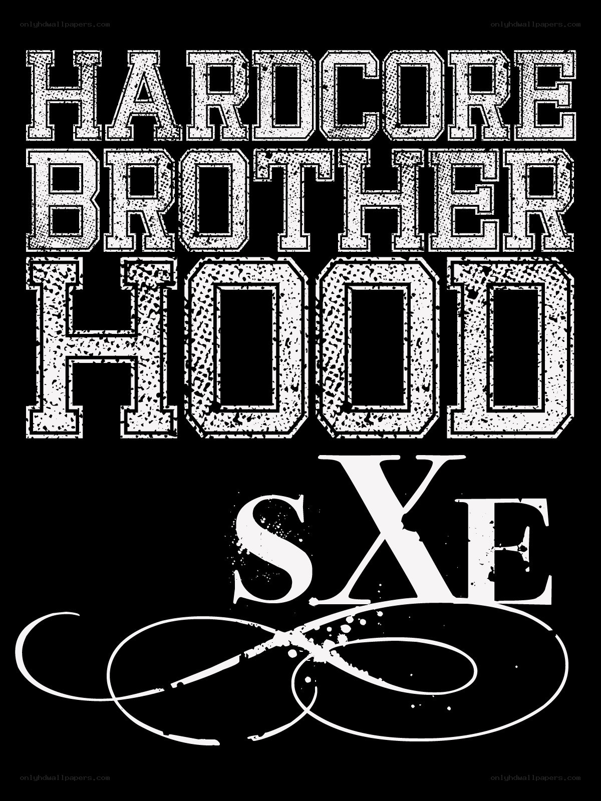 Hardcore Brother Hood Sxe