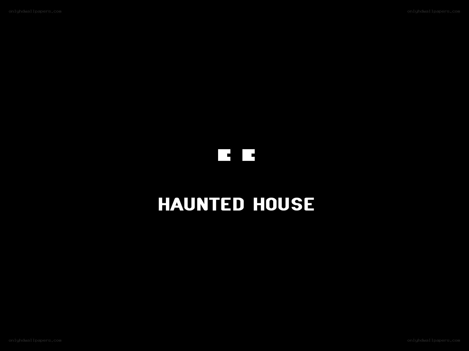 Haunted House title card