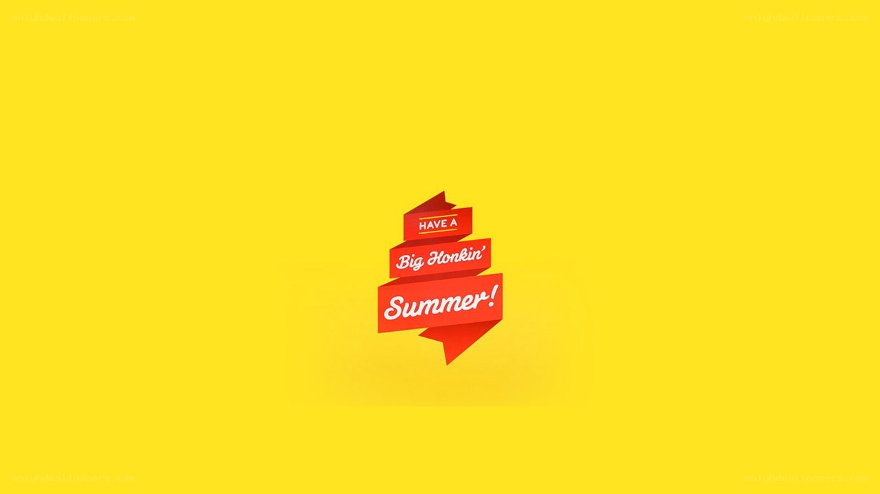 Have a Big Honkin' Summer
