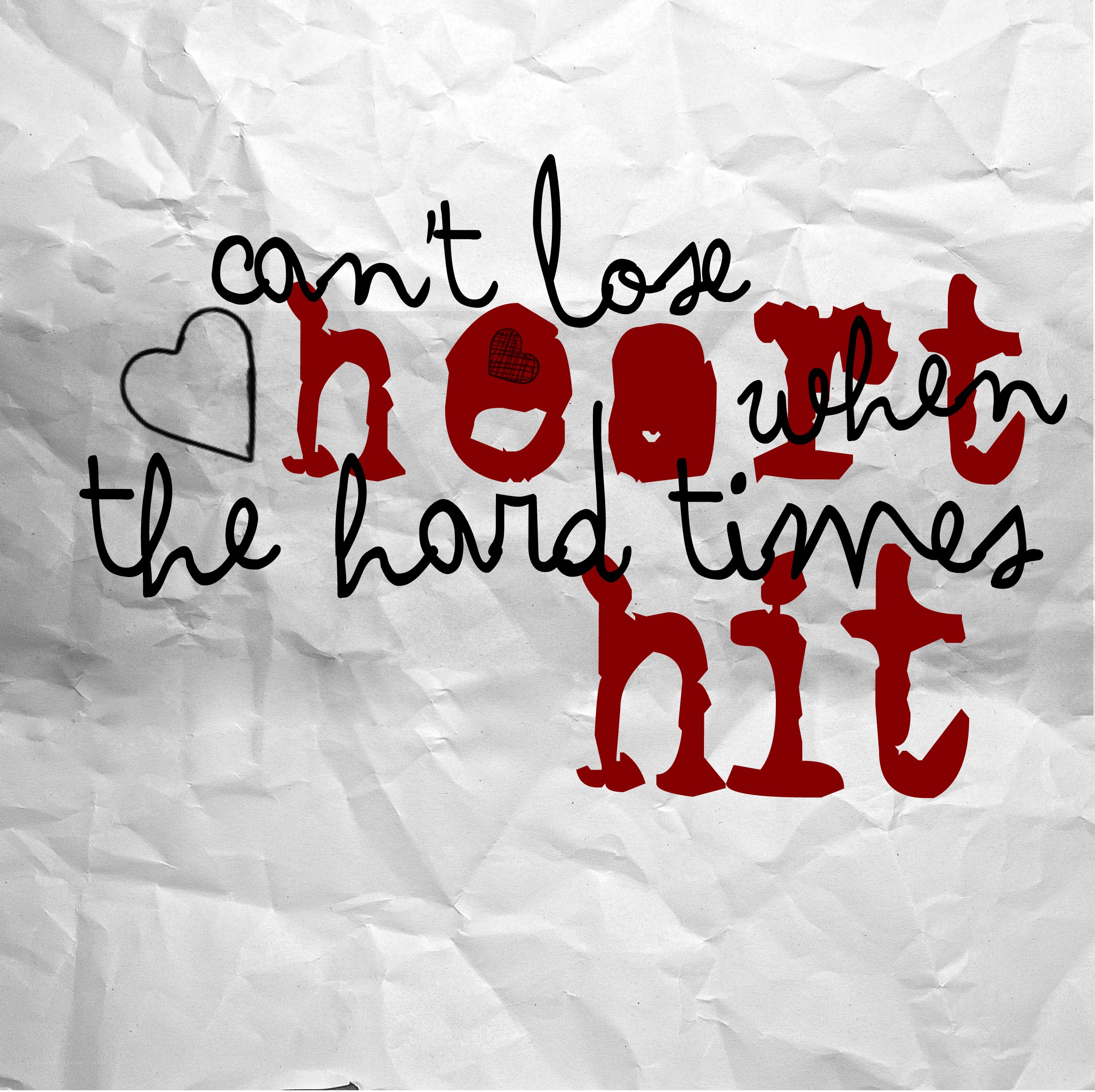 heart can't lose quote