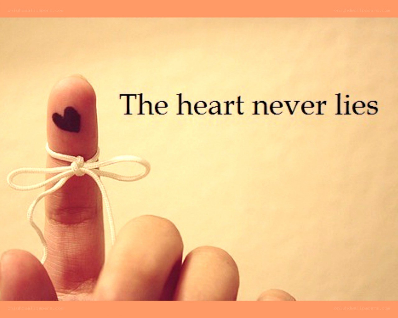 heart never lies