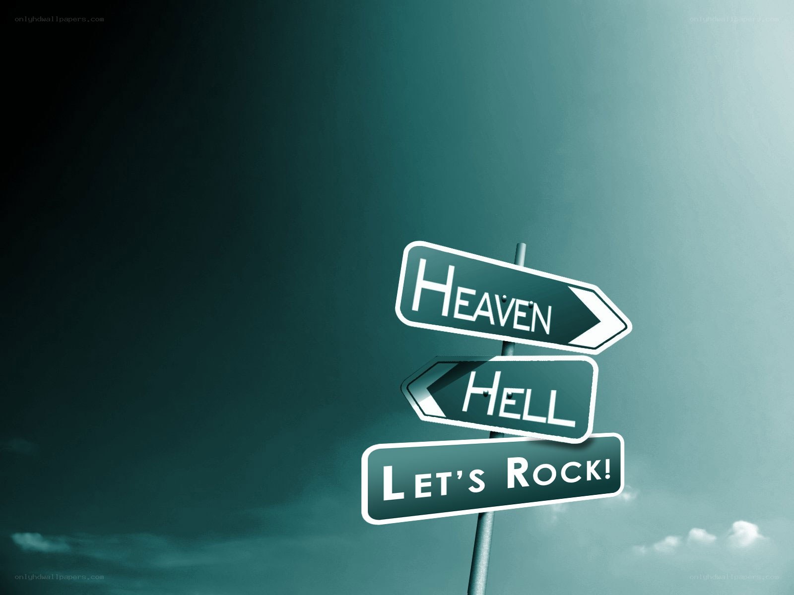 Heaven, Hell, Let's Rock sign