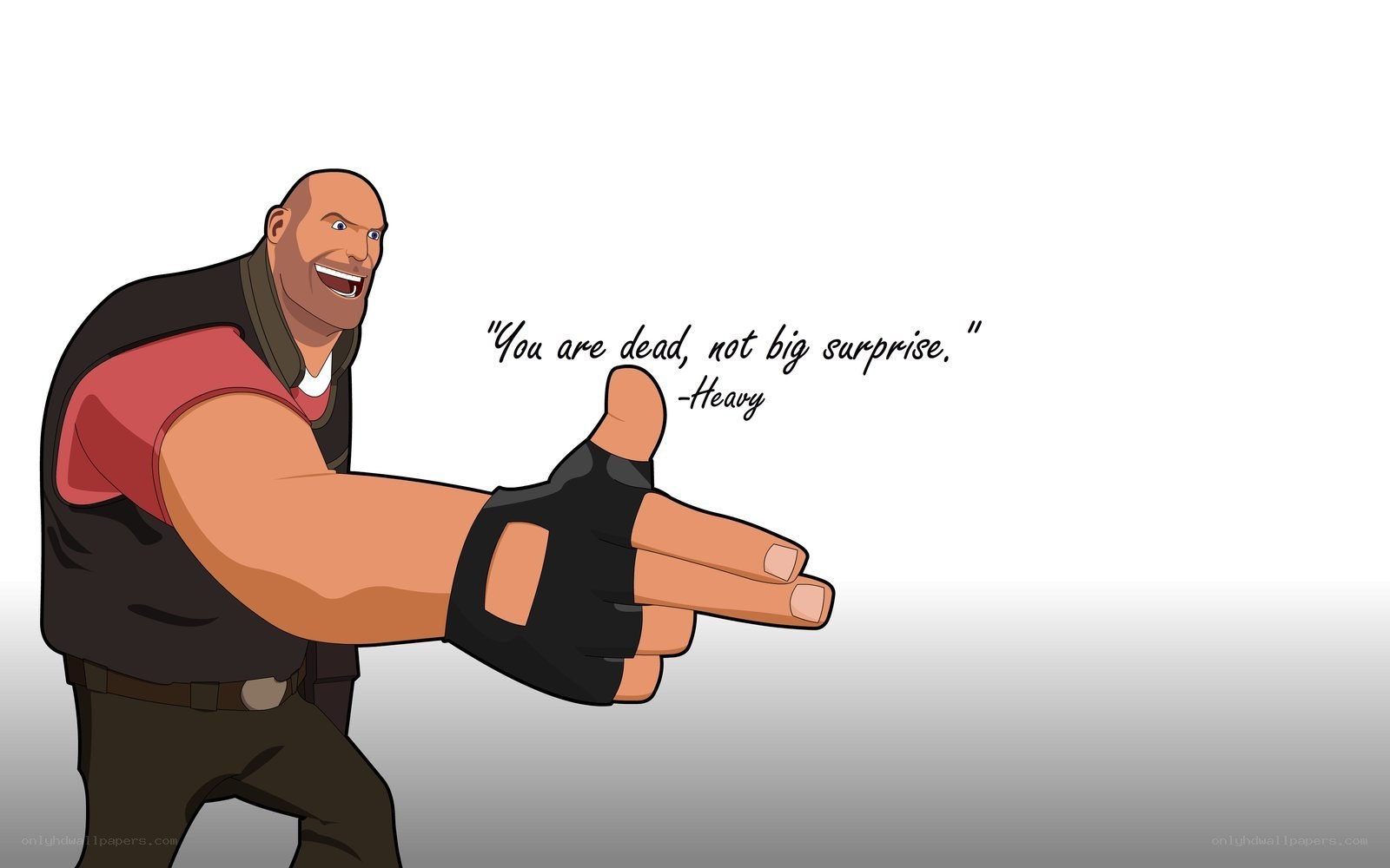 Heavy's quote from TF2