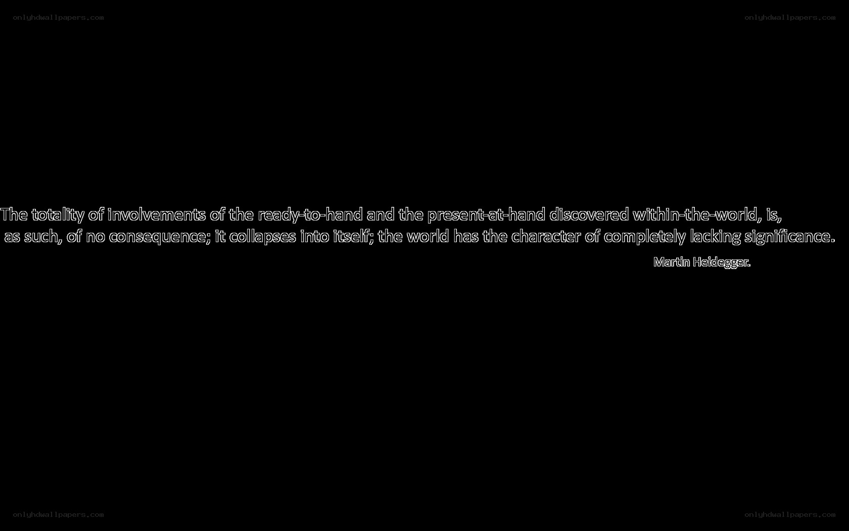 Heidegger quote on world significance