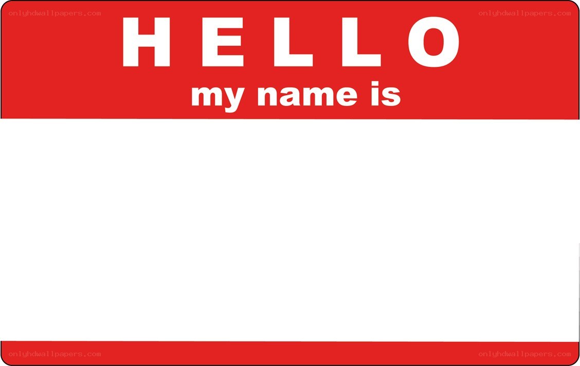 hello my name is label