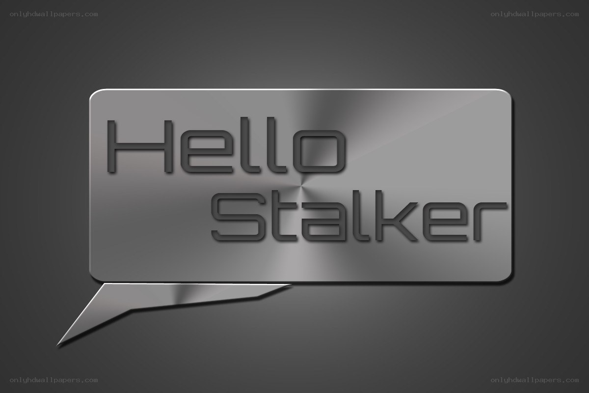 Hello Stalker text in speech bubble