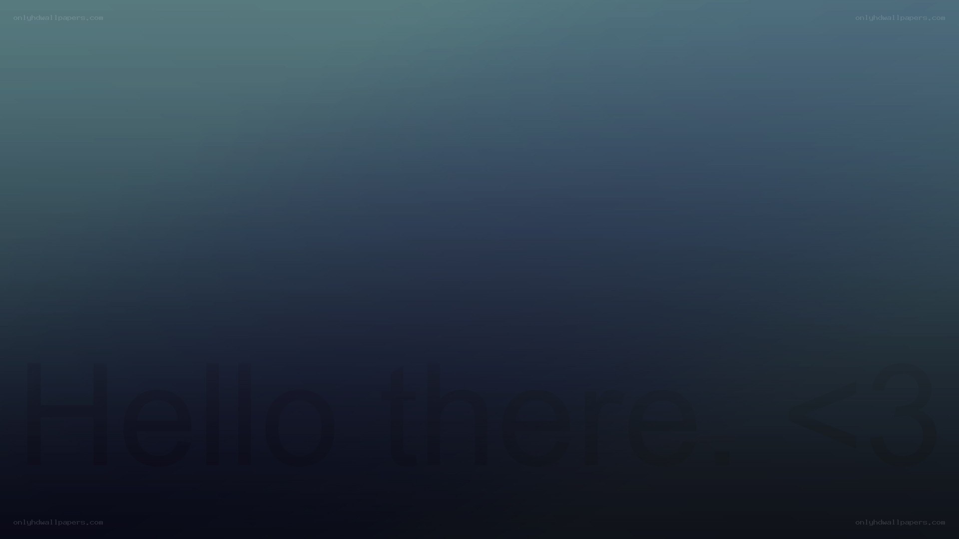 Hello there <3 text