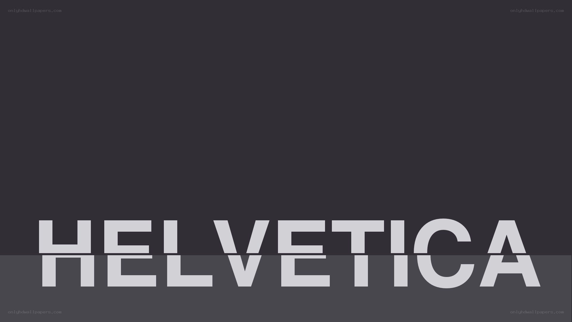 Helvetica text on dark background