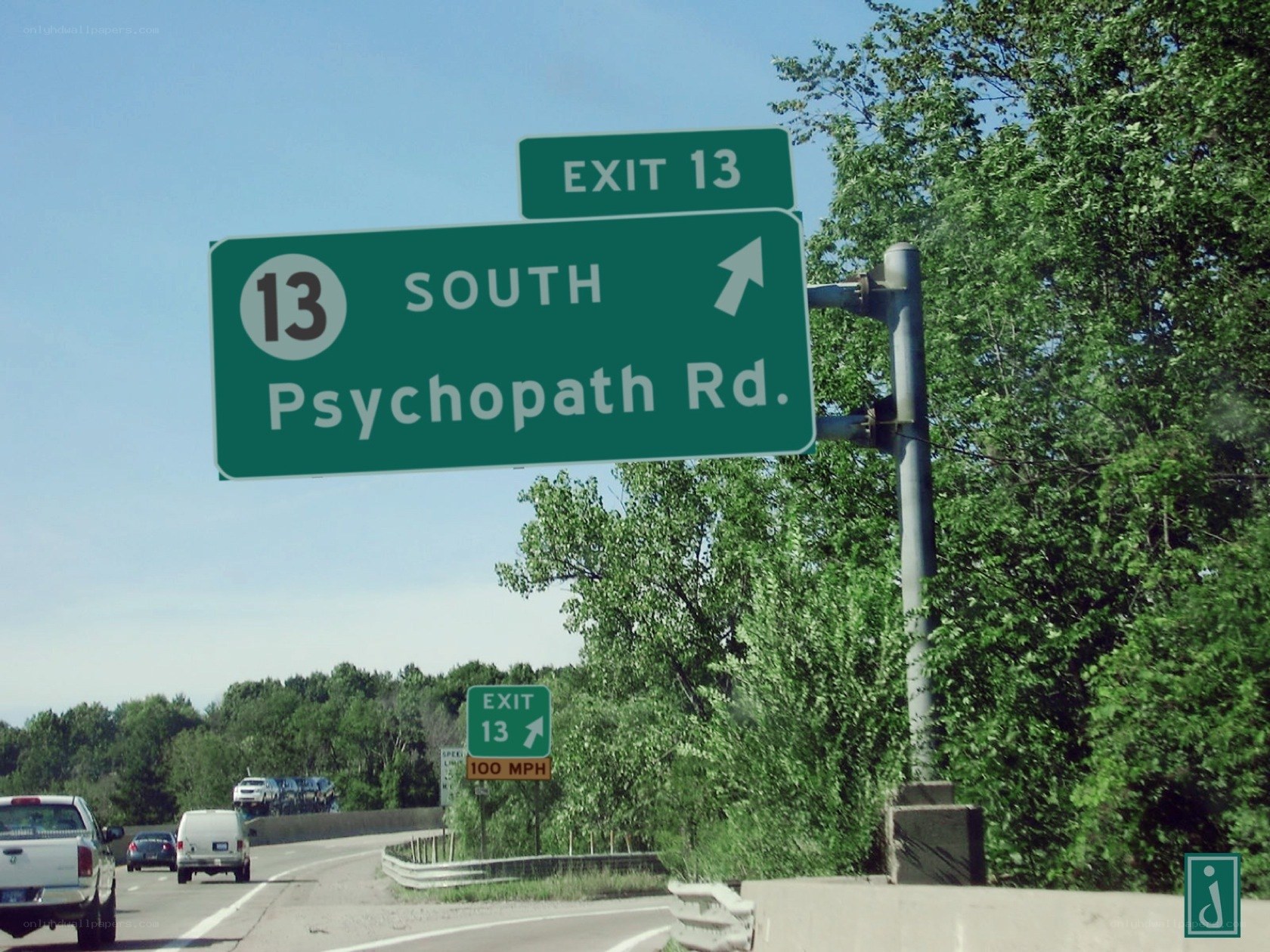 Highway exit sign for Psychopath Rd.