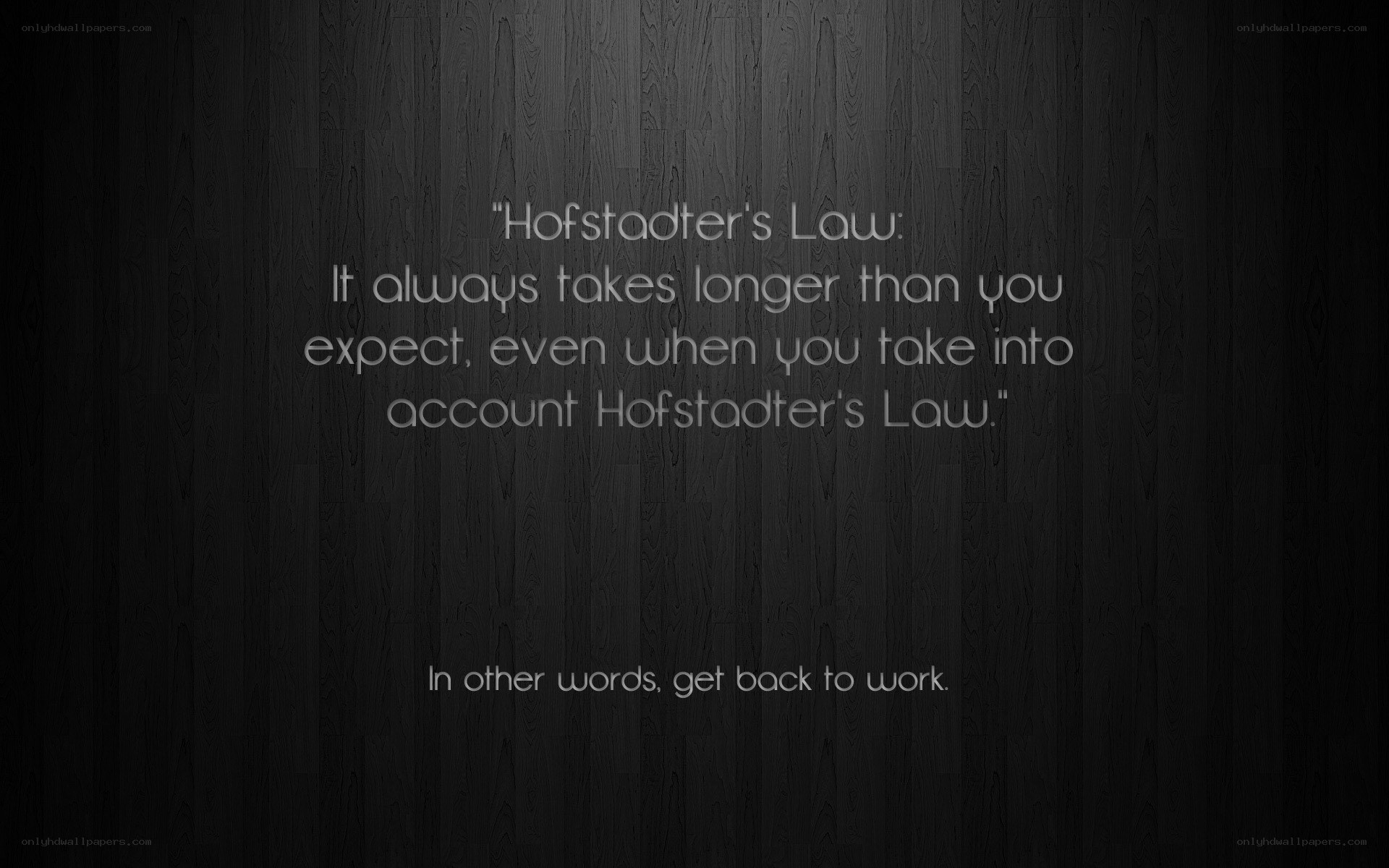 Hofstadter's Law quote