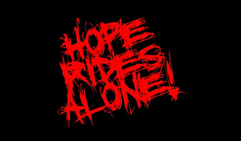Hope Rides Alone text art