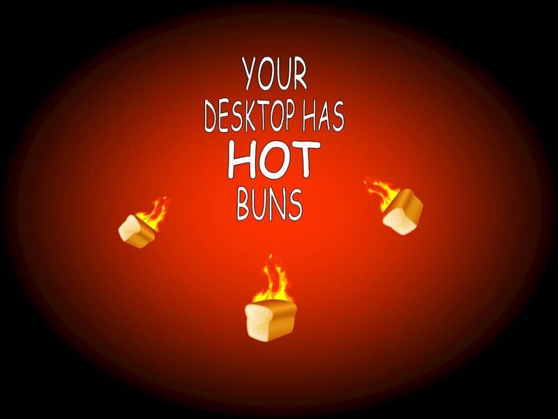 hot buns on desktop